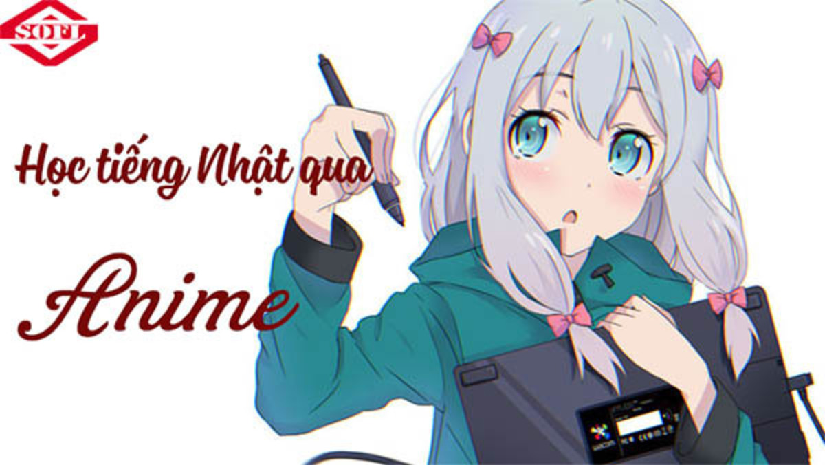 Học ngữ pháp tiếng nhật qua phim anime hiệu quả 1