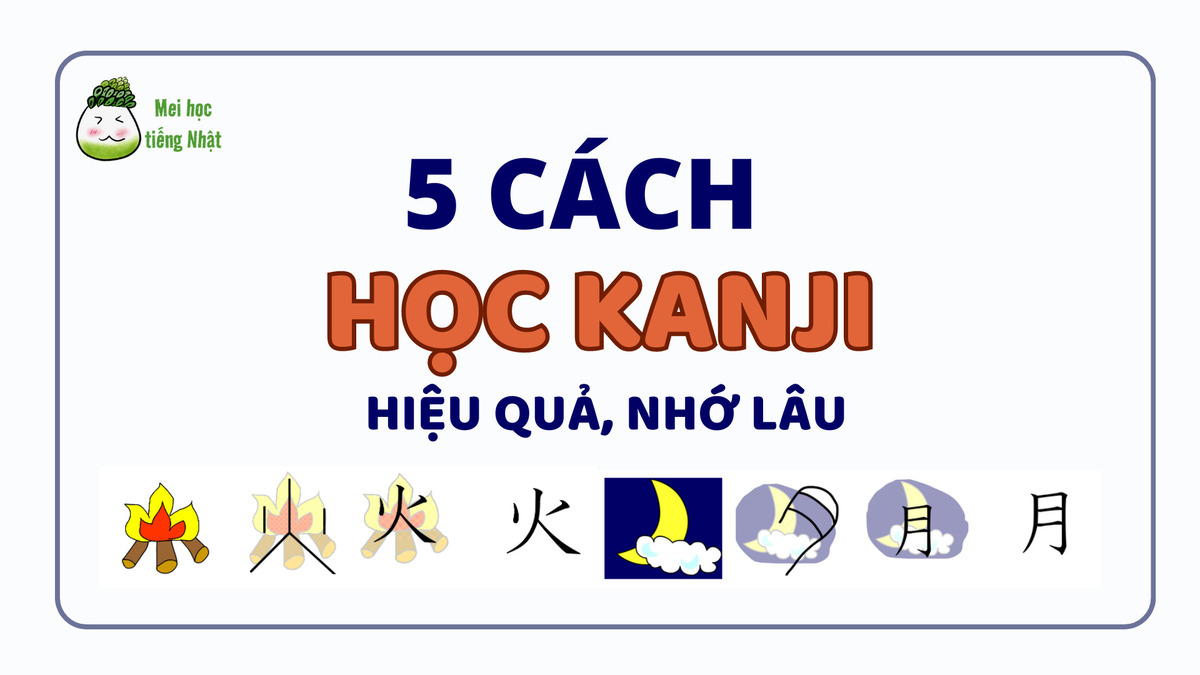 Làm thế nào để nhớ kanji lâu 3