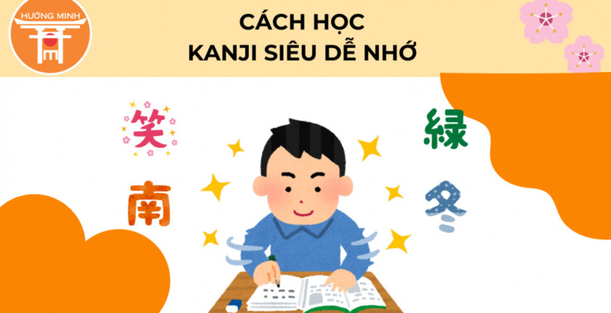 Mẹo ghi nhớ kanji nhanh chóng và dễ dàng 2